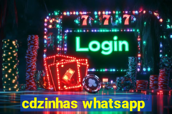 cdzinhas whatsapp